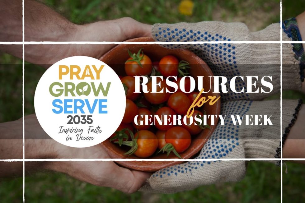 Generosity Org Resources For Generosity Week - Diocese of Exeter